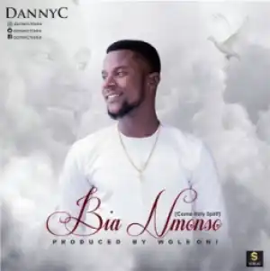 Danny C - Bia Nmonso